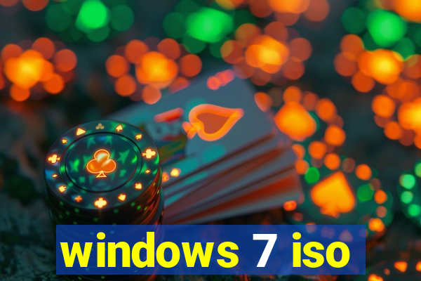 windows 7 iso